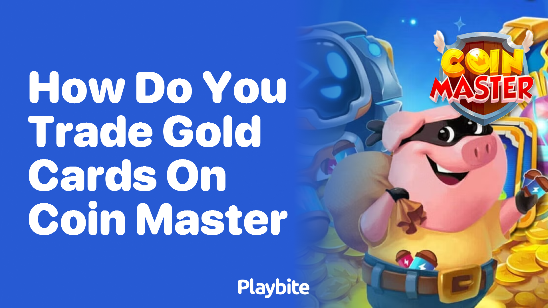 How Do You Trade Gold Cards on Coin Master?