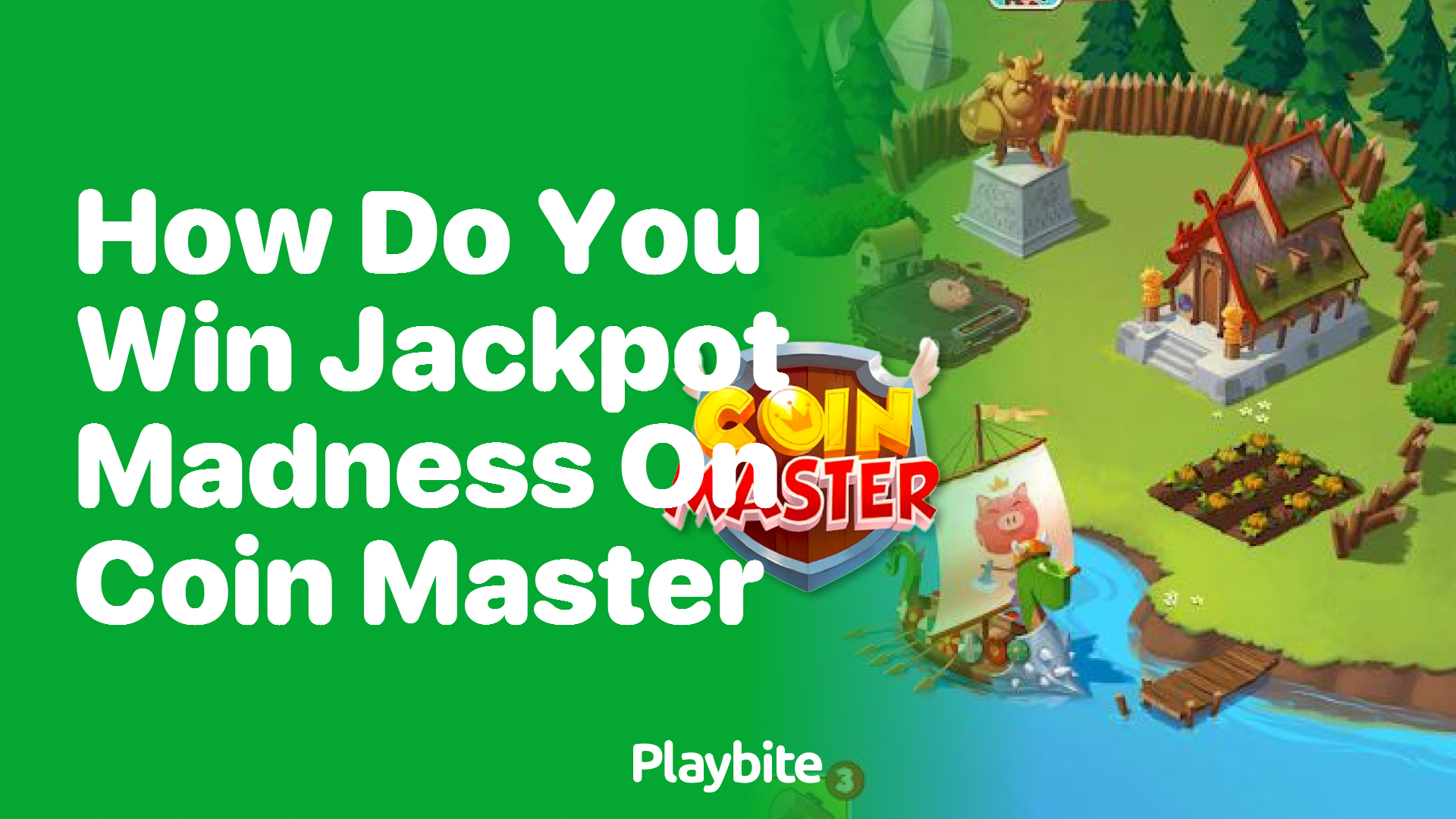 How Do You Win Jackpot Madness on Coin Master?