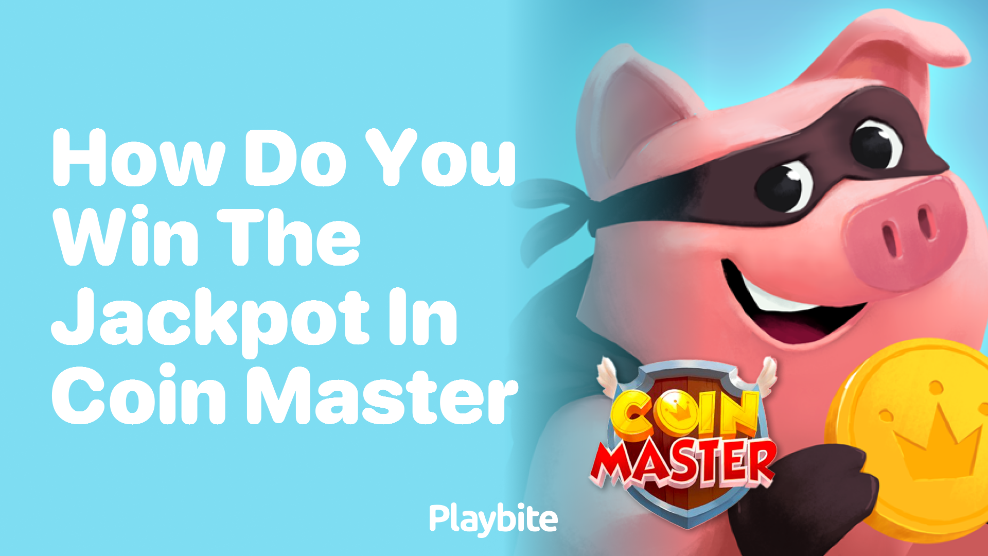 How Do You Win the Jackpot in Coin Master?