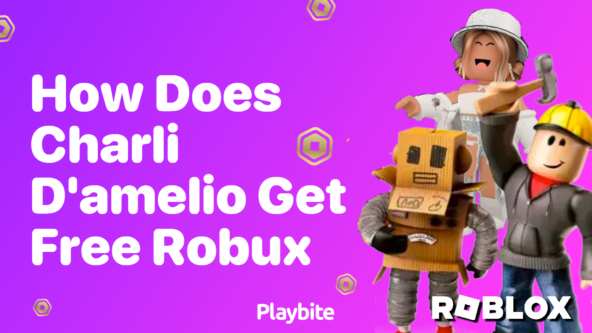 How Does Charli D&#8217;Amelio Get Free Robux?