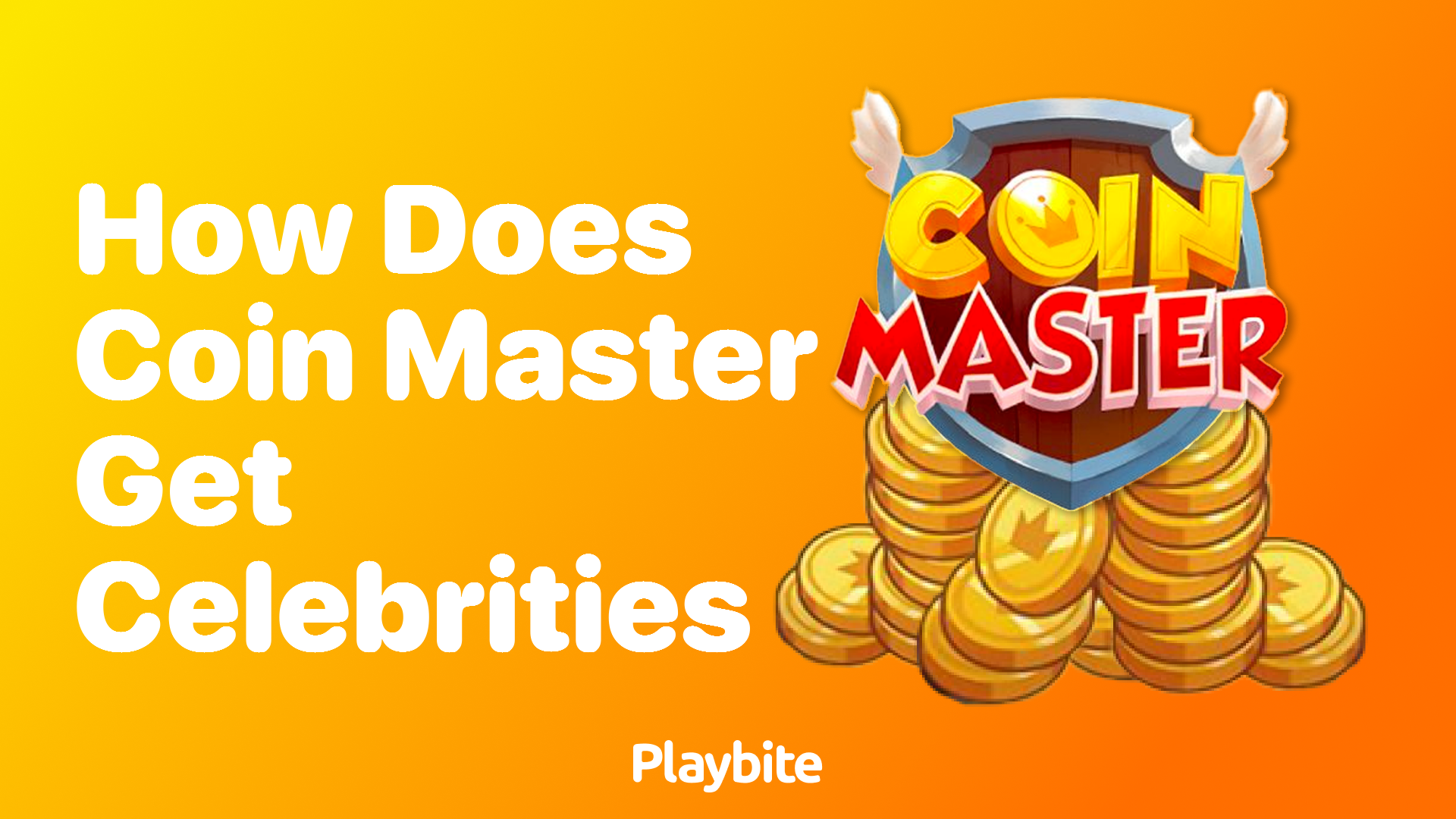 How Does Coin Master Get Celebrities to Feature in Their Game?