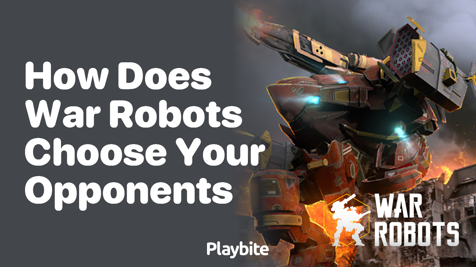 How Does War Robots Choose Your Opponents?