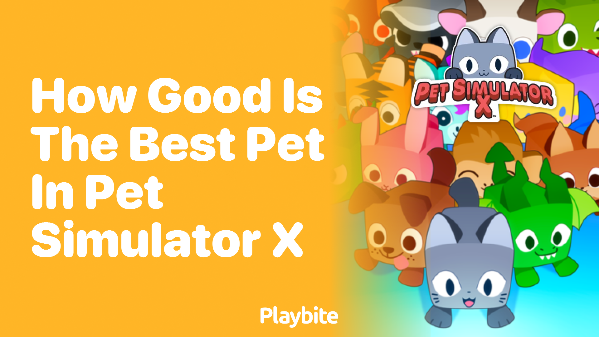 How Good is the Best Pet in Pet Simulator X?