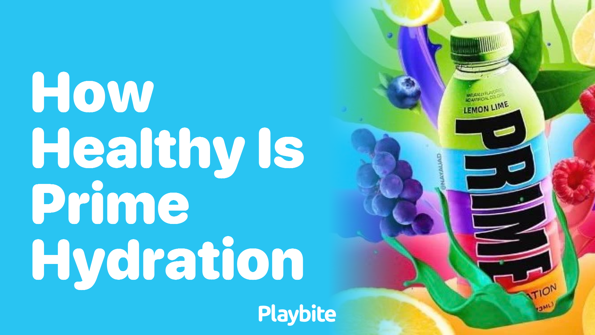 How Healthy Is Prime Hydration?