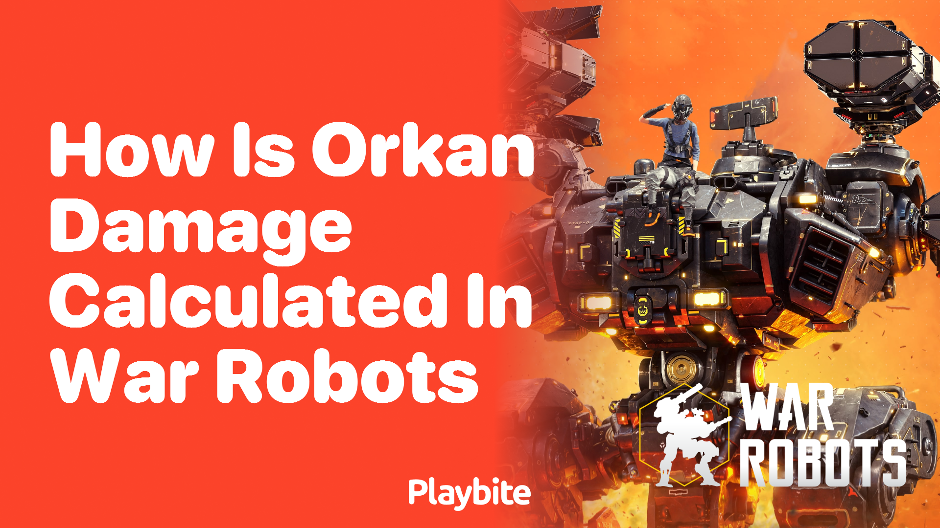 How Is Orkan Damage Calculated in War Robots?