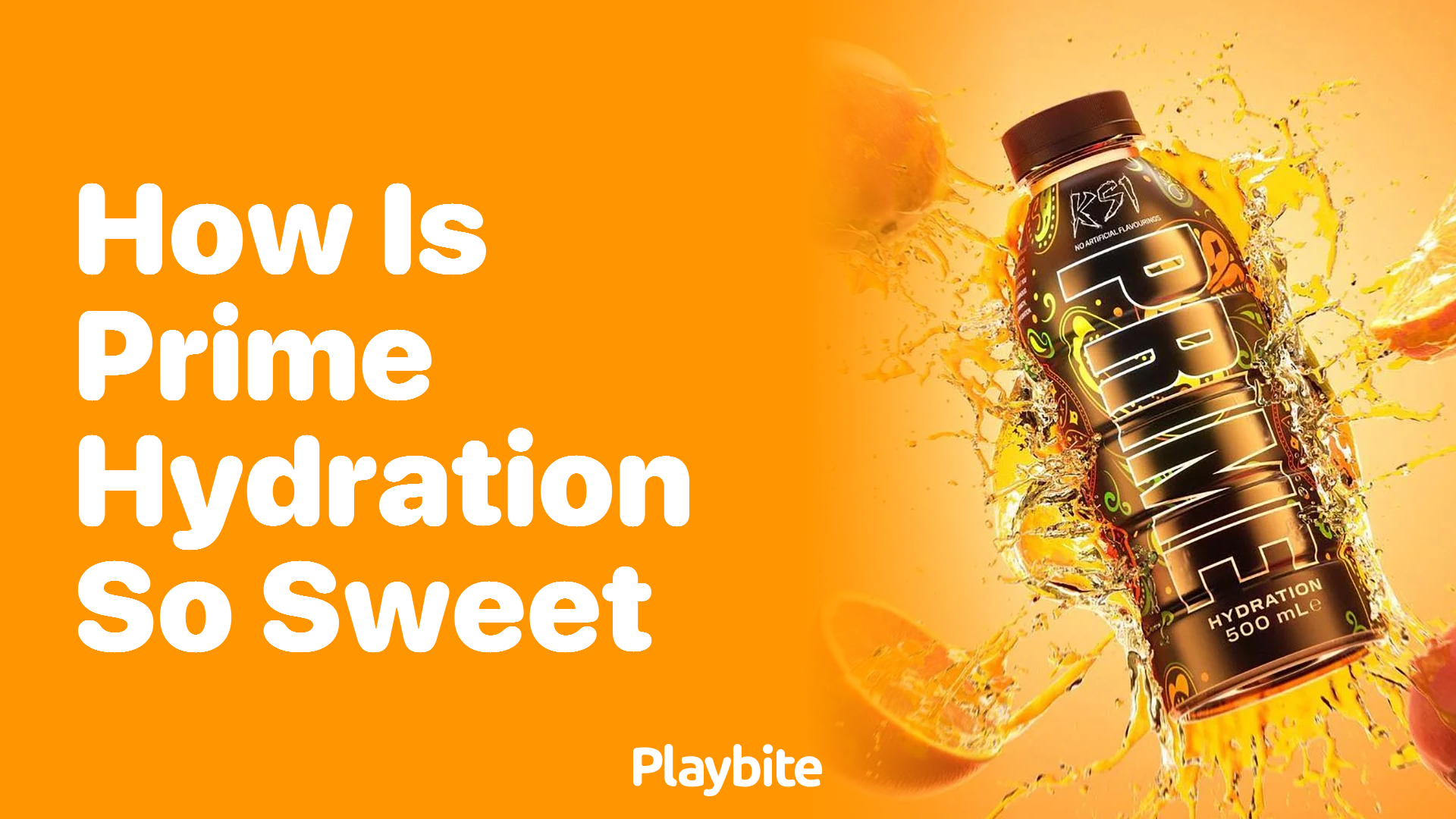 How Is Prime Hydration So Sweet?