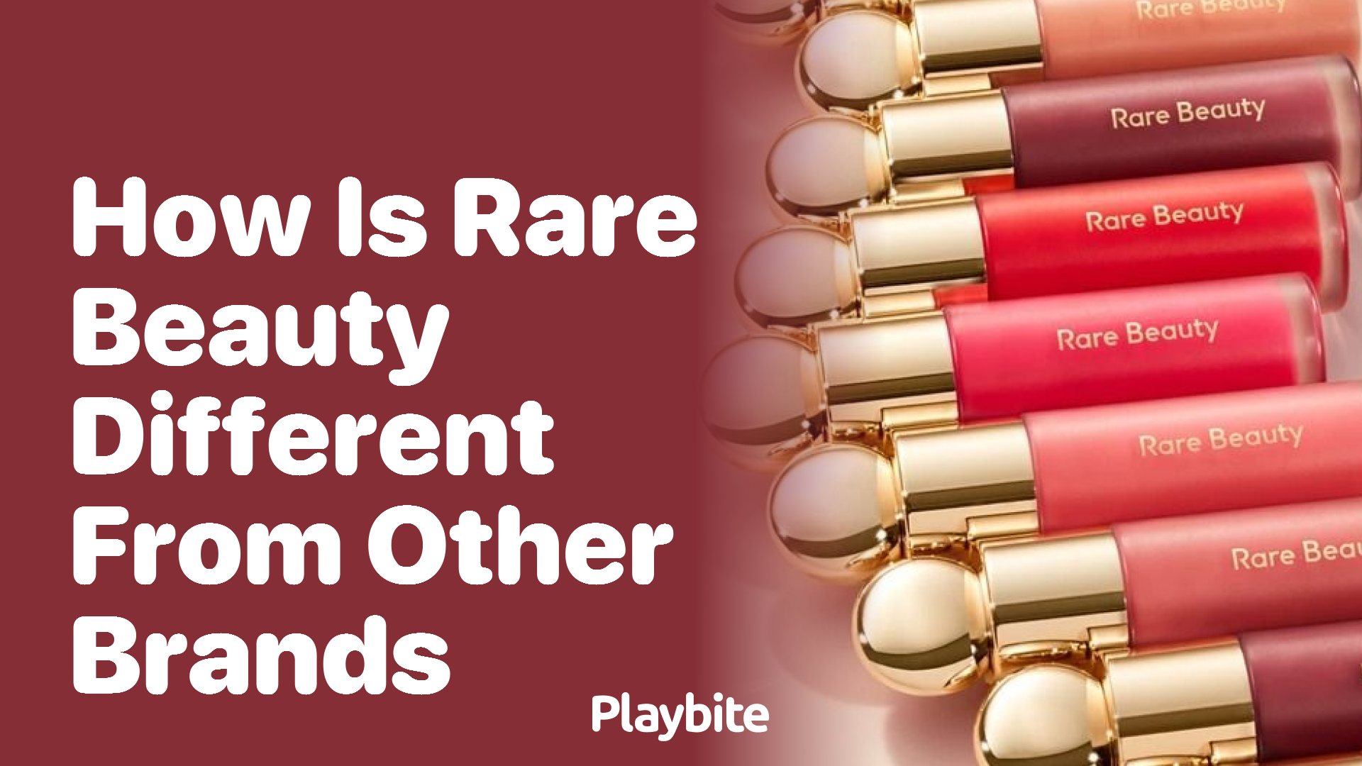 How Is Rare Beauty Different From Other Brands?