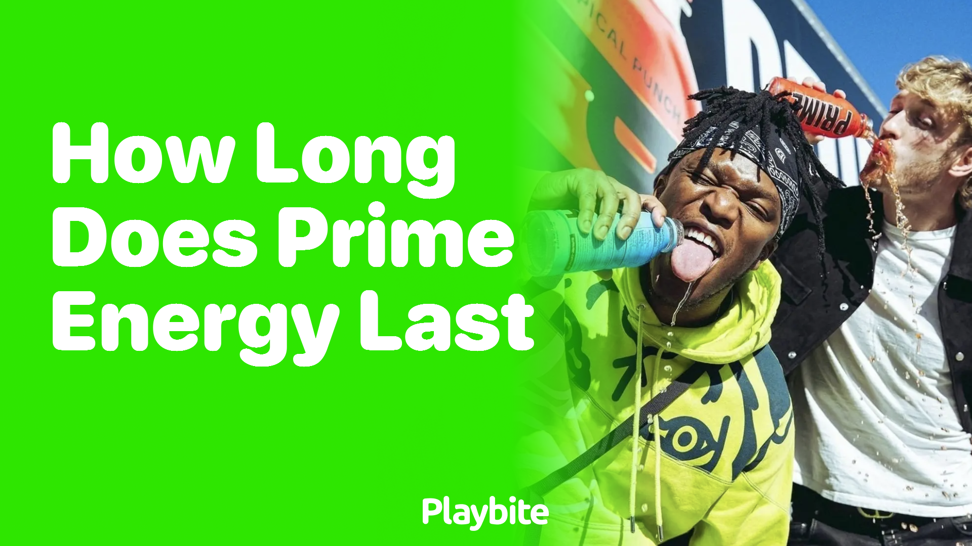 How Long Does Prime Energy Last?