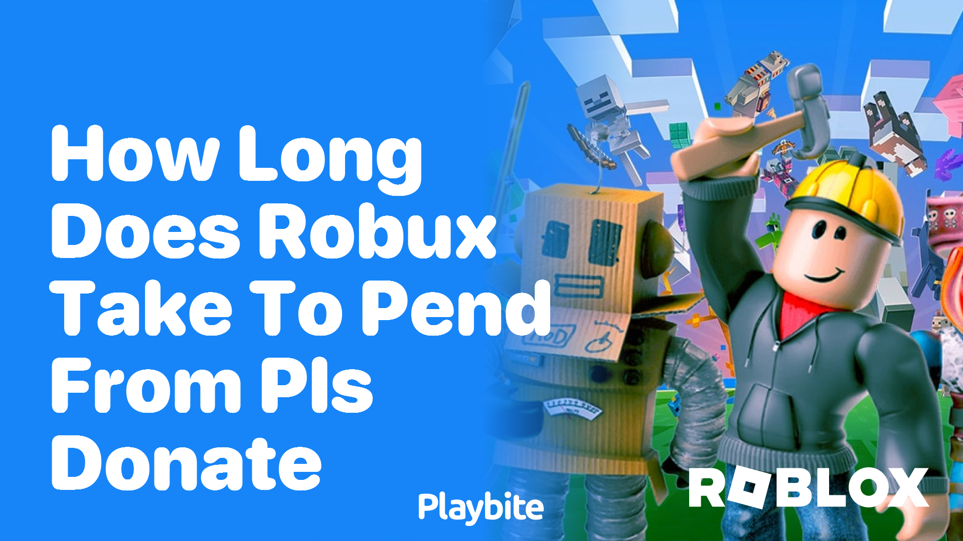 How Long Does Robux Take to Pend from Pls Donate?