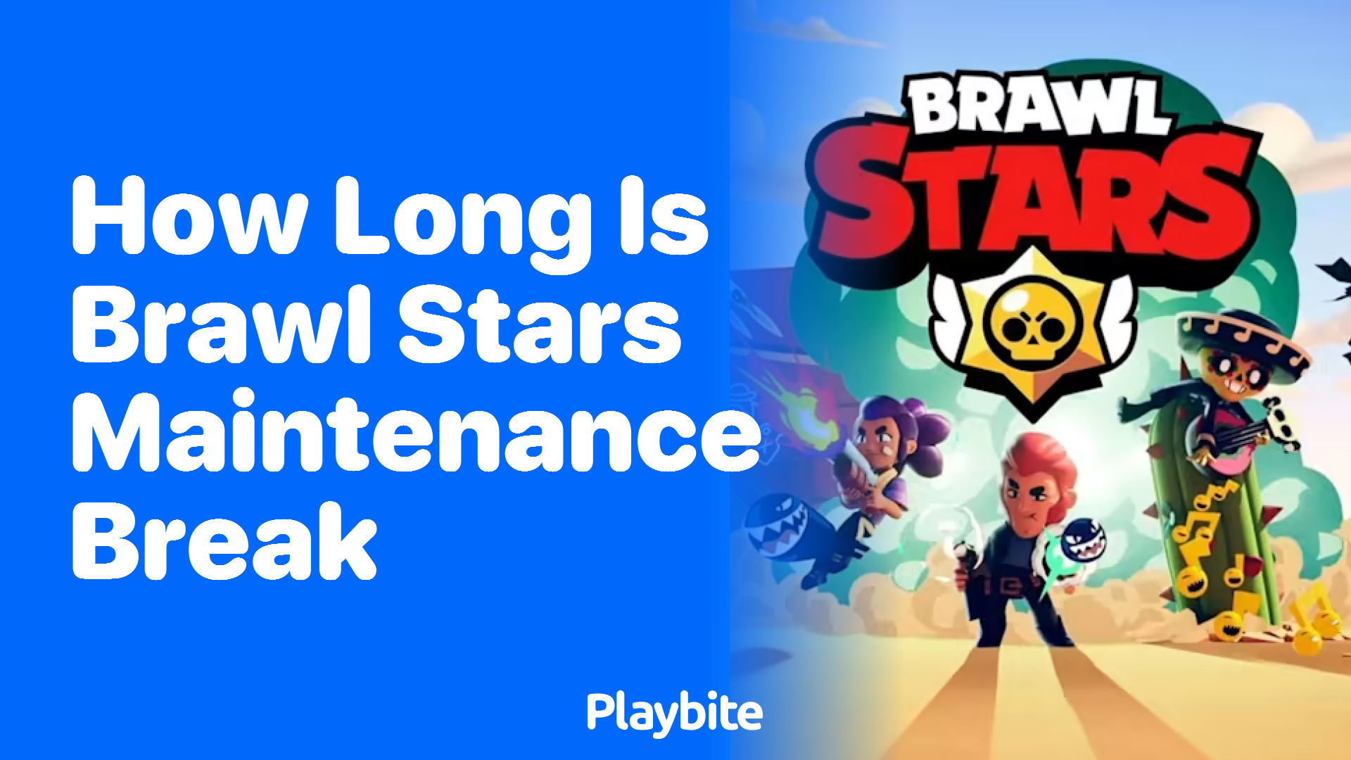 How Long is the Brawl Stars Maintenance Break?