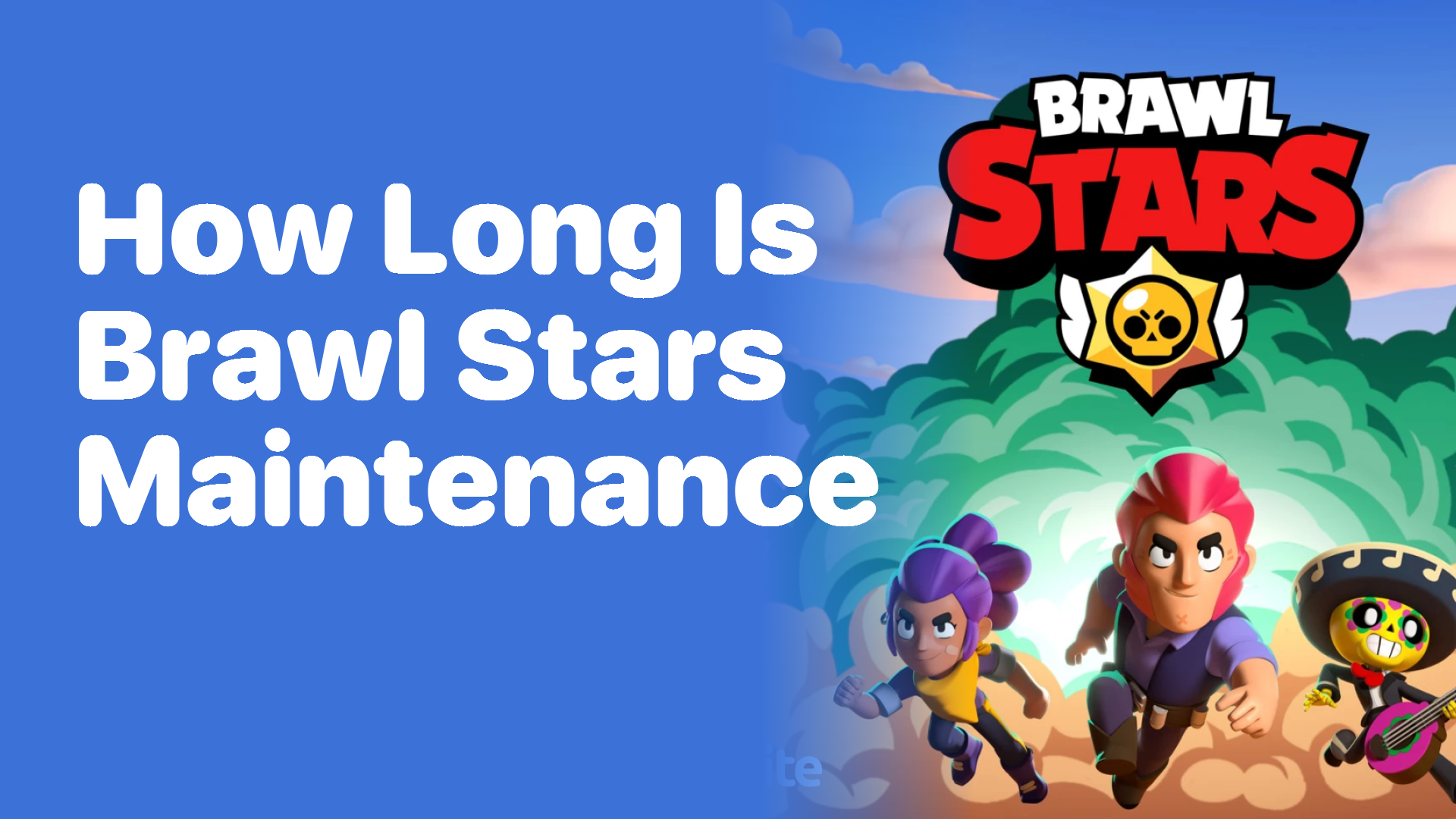 How Long Does Brawl Stars Maintenance Take?