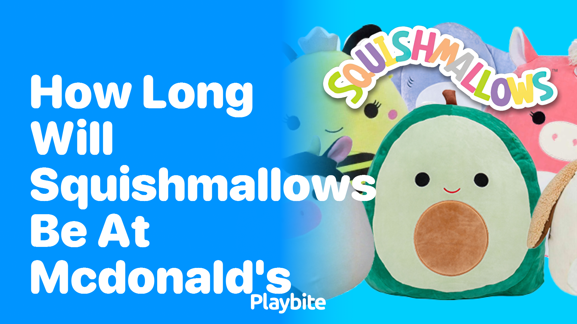 How Long Will Squishmallows Be at McDonald&#8217;s?