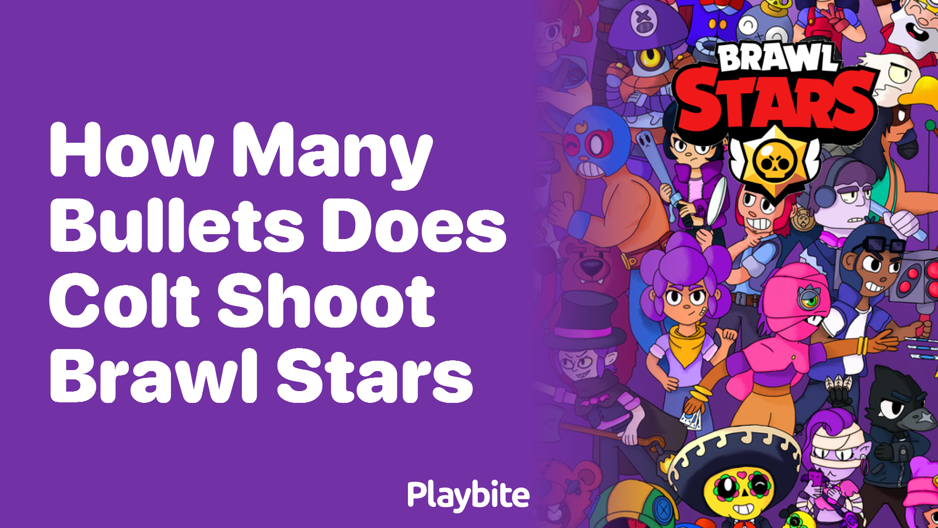 How Many Bullets Does Colt Shoot in Brawl Stars? - Playbite