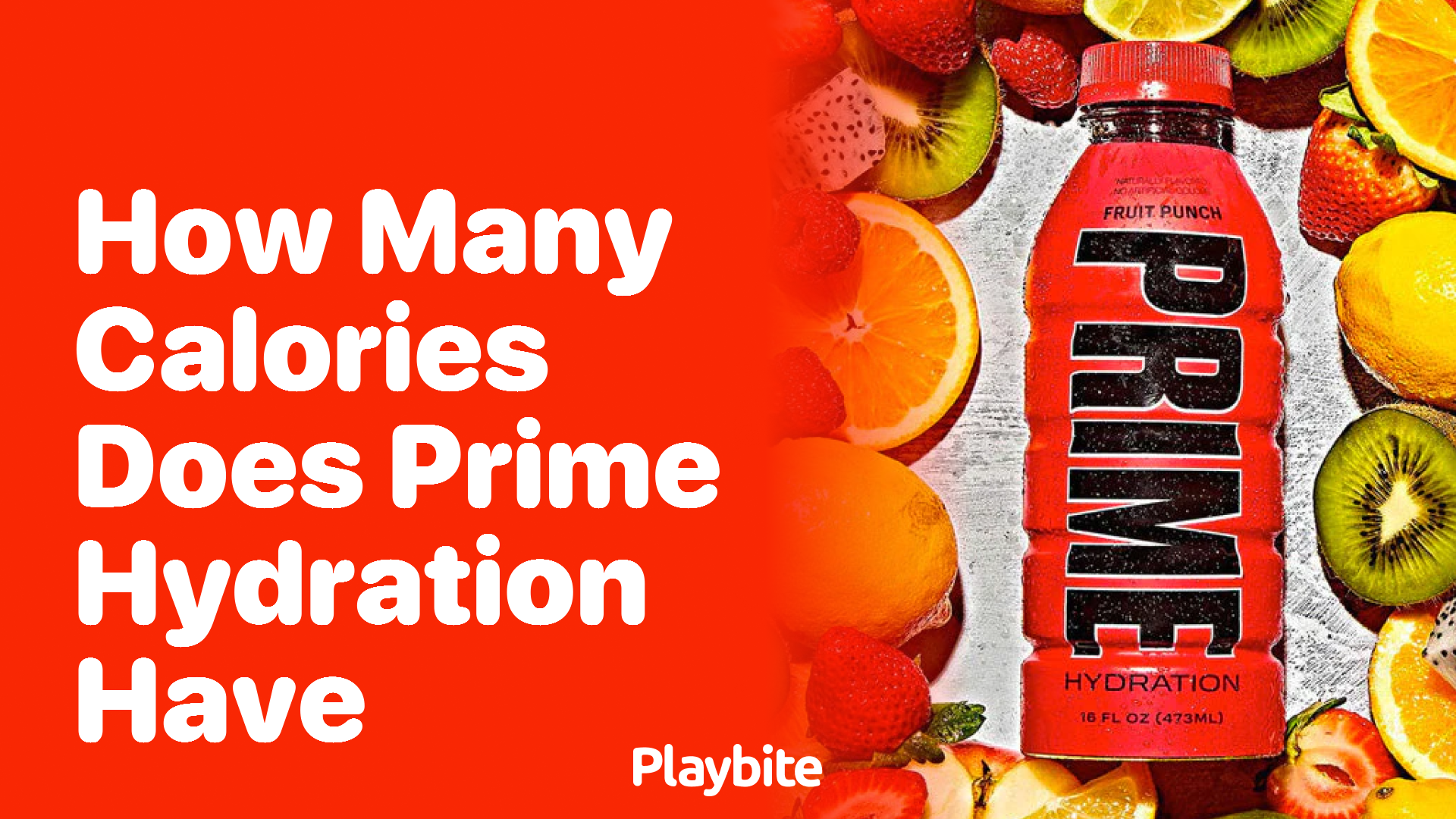 How Many Calories Does Prime Hydration Have?