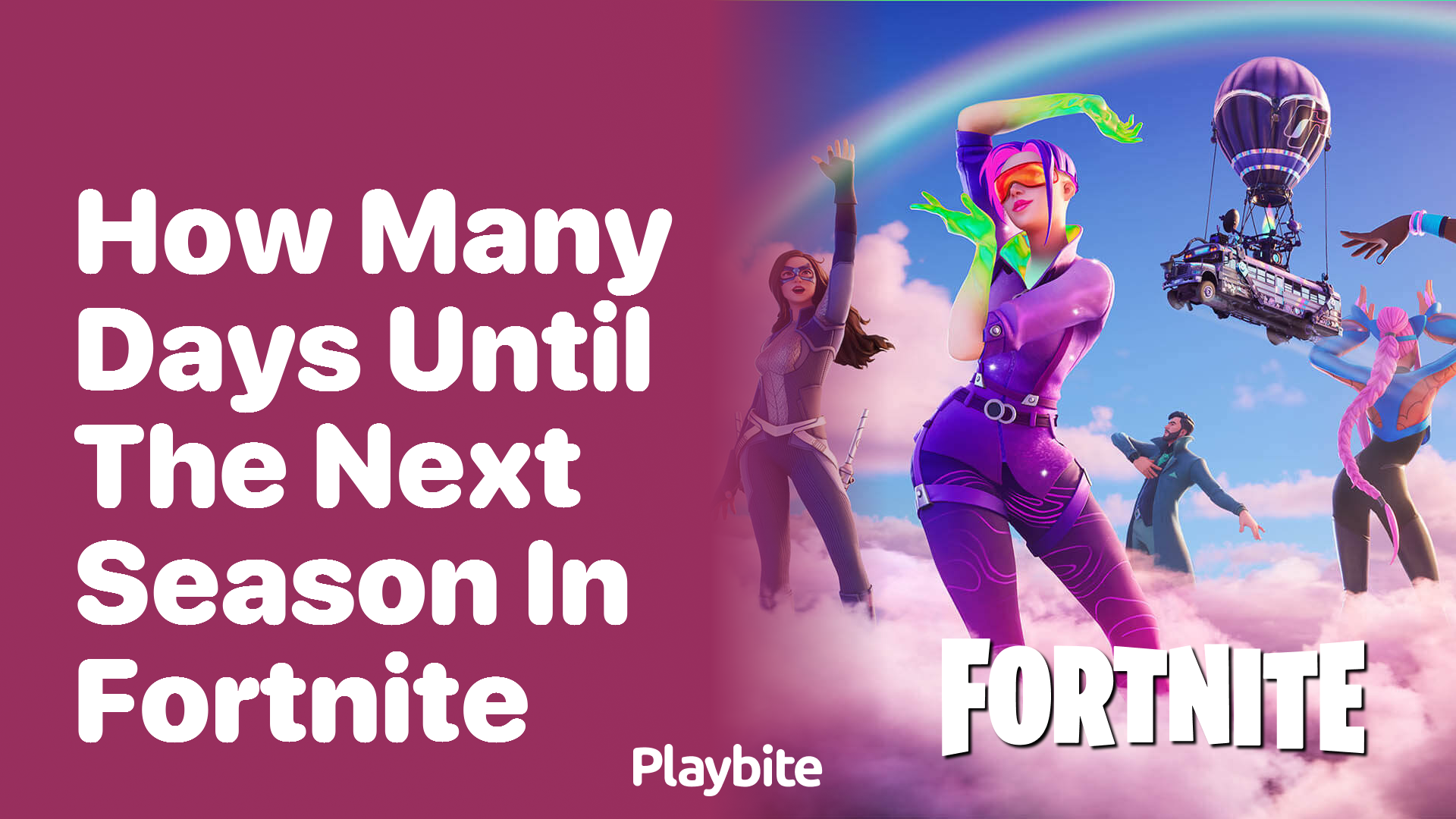 How Many Days Until the Next Season in Fortnite? Playbite