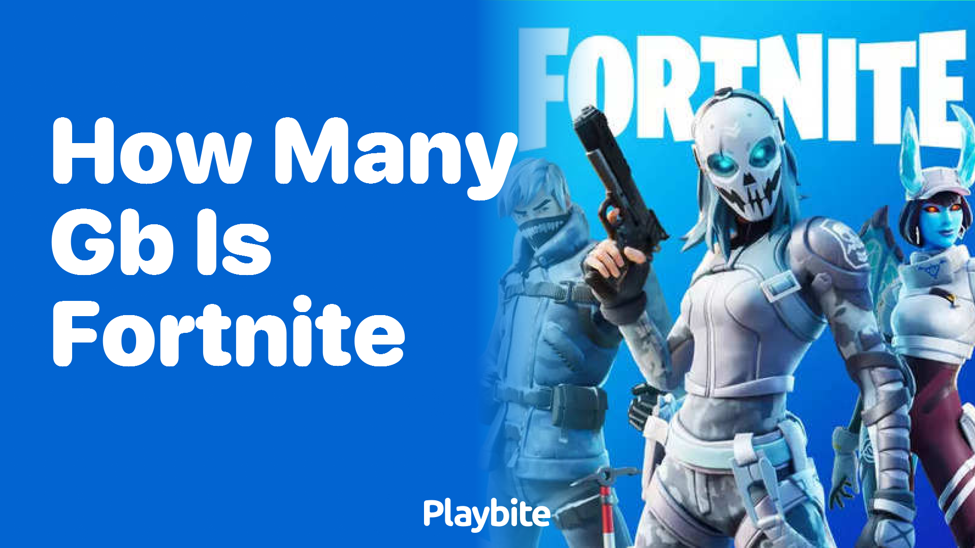 How Many GB is Fortnite? Find Out Here!