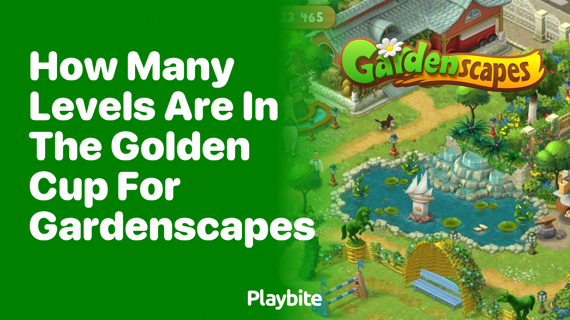 How Many Levels Are in the Golden Cup for Gardenscapes?