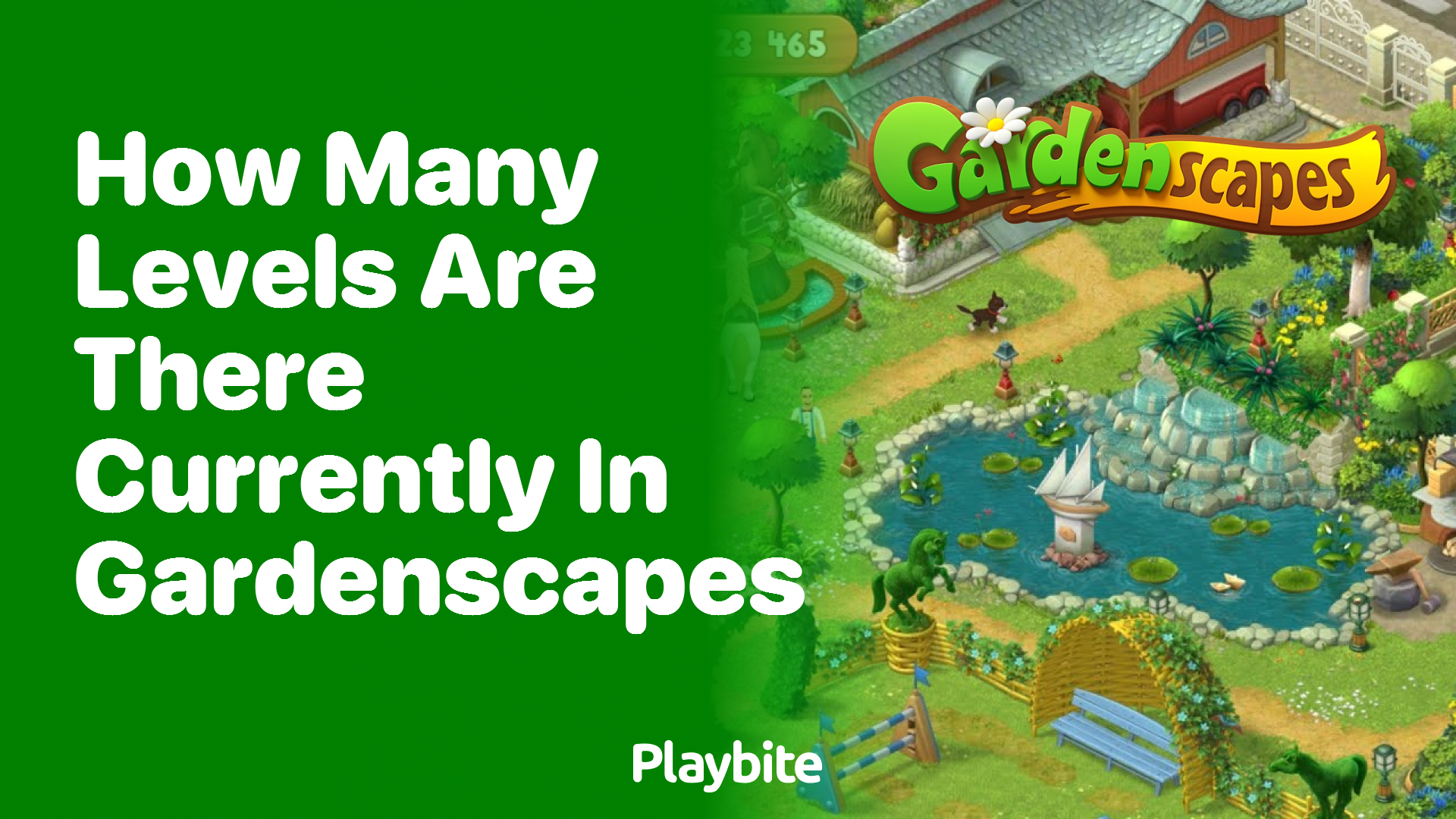 How Many Levels Are There Currently in Gardenscapes? - Playbite