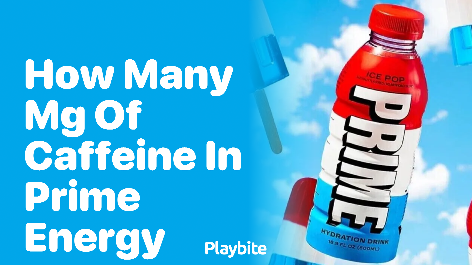 How Many mg of Caffeine Are in Prime Energy Drinks?