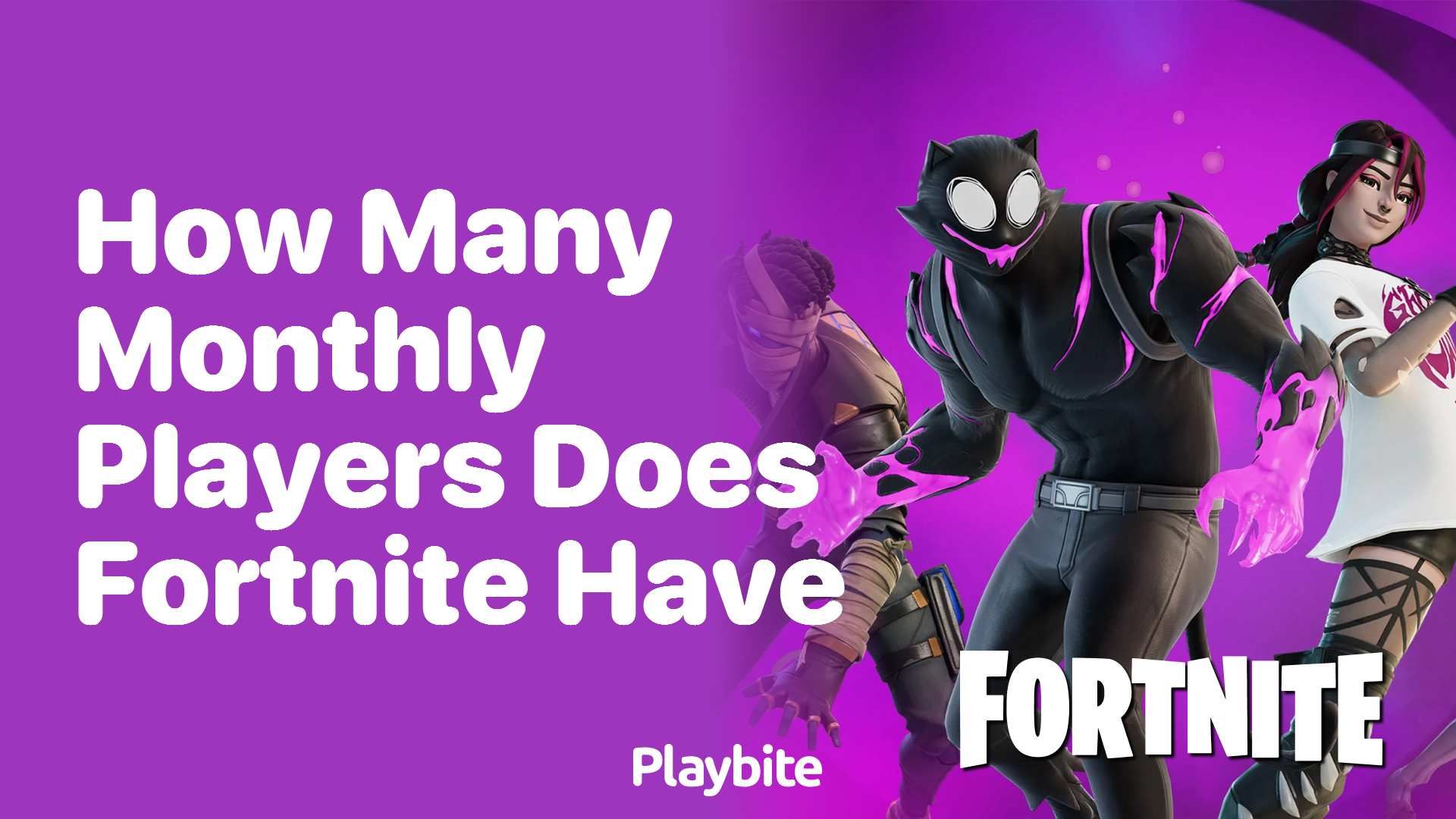 How Many Monthly Players Does Fortnite Have?