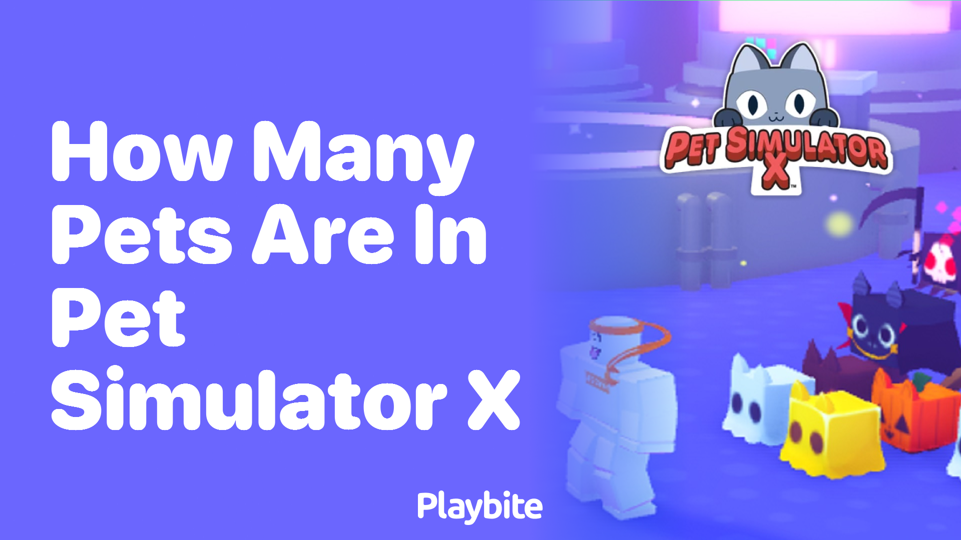 How Many Pets Are in Pet Simulator X?