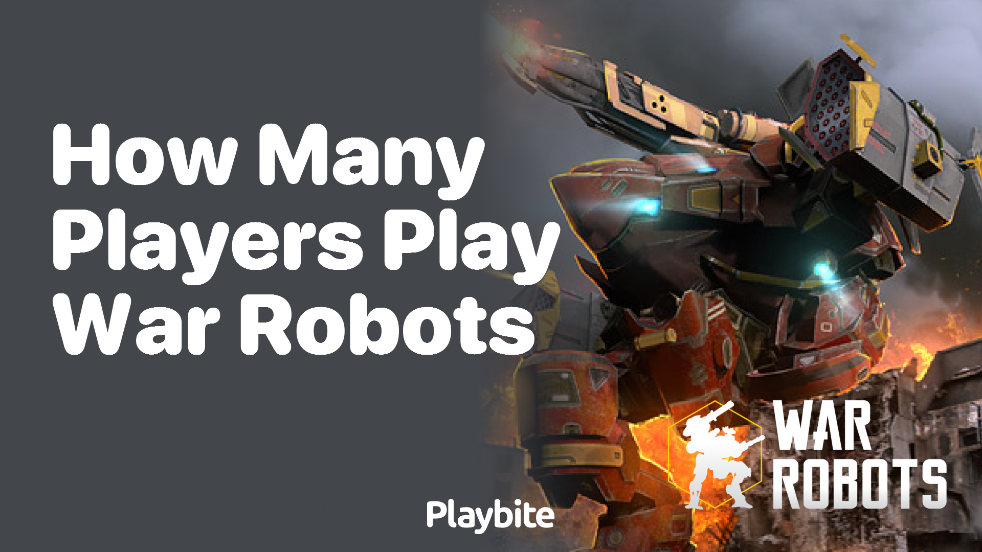 How Many Players Play War Robots? - Playbite