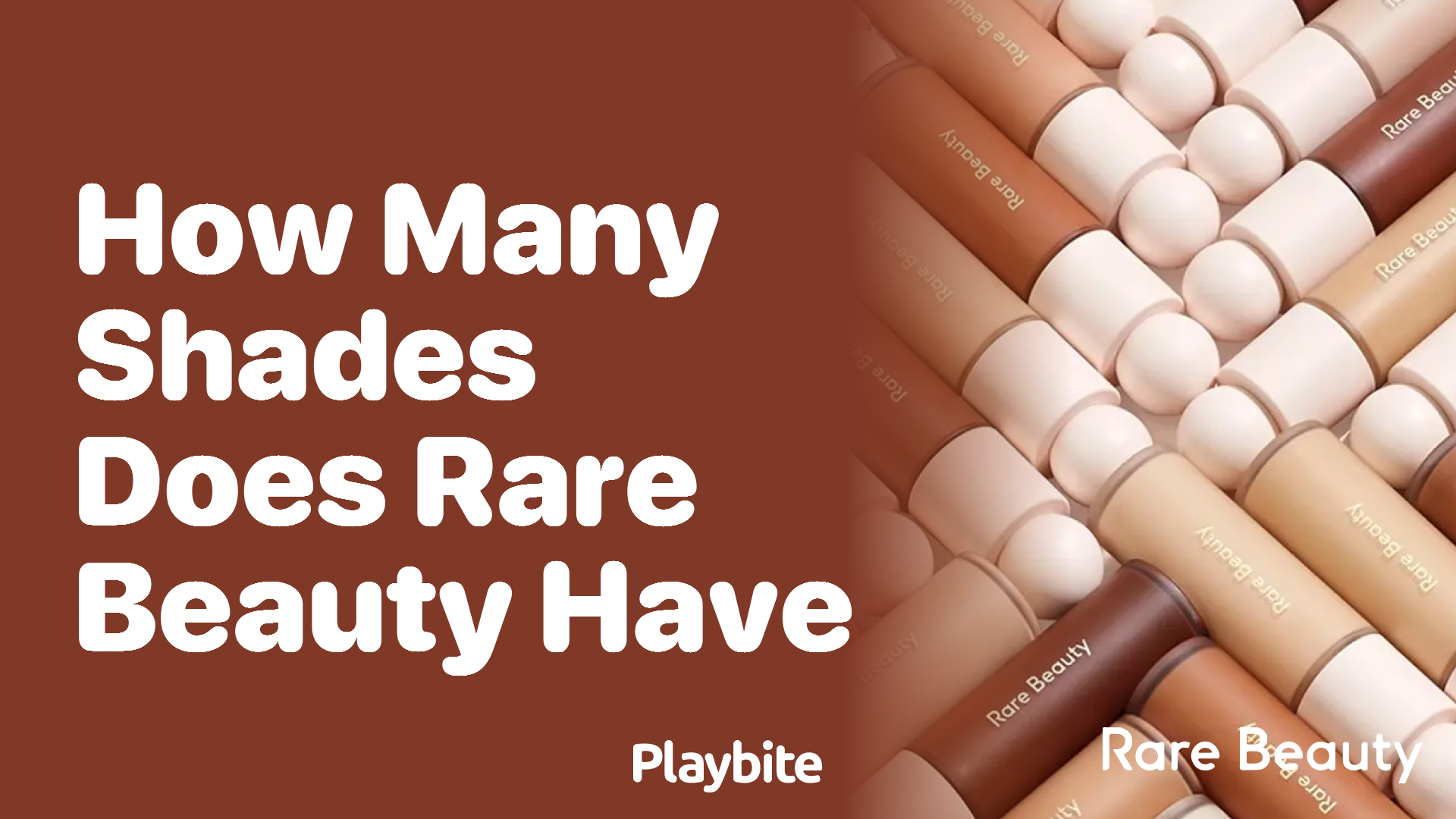 How Many Shades Does Rare Beauty Have?