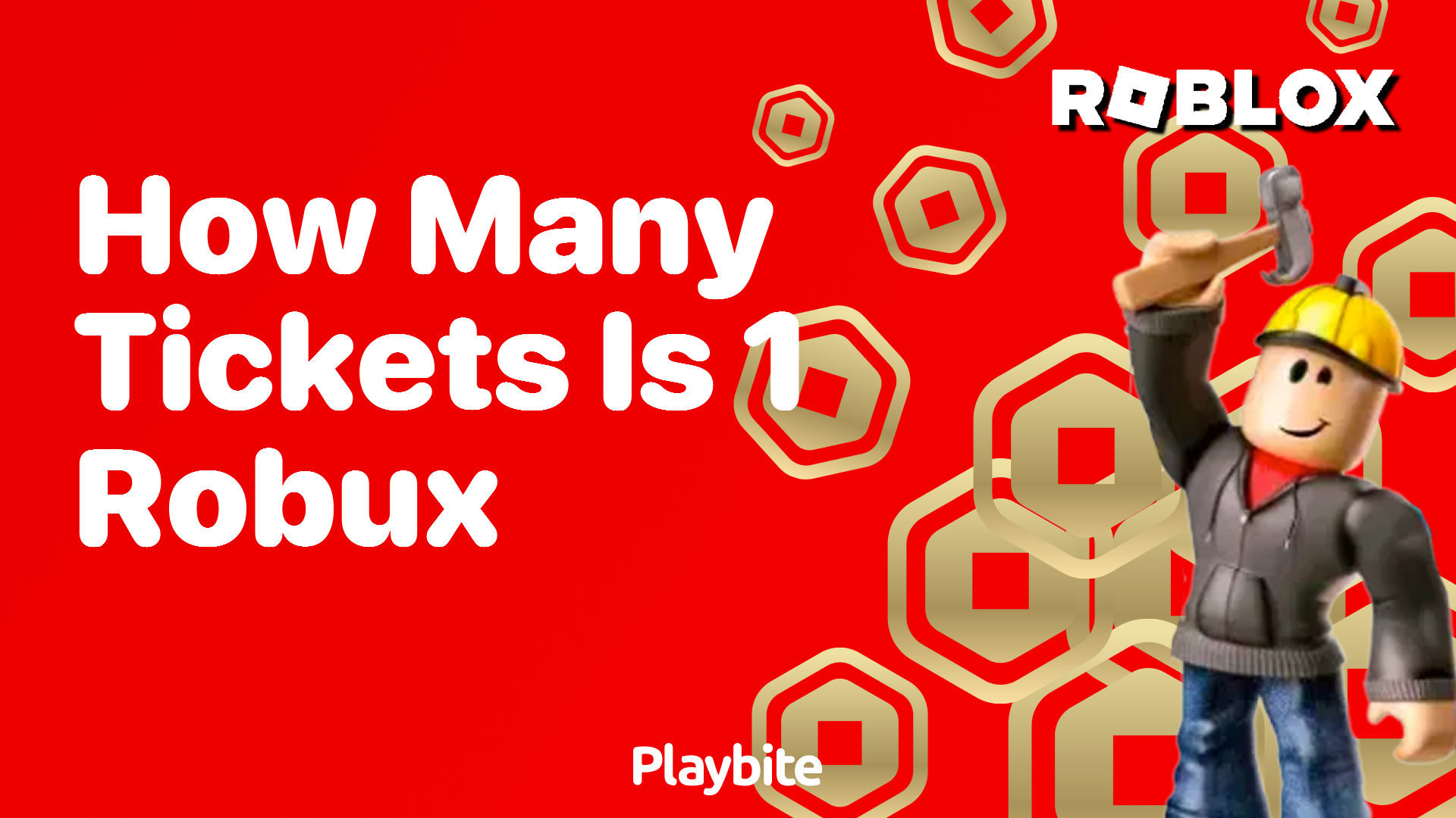 How Many Tickets Equal 1 Robux?