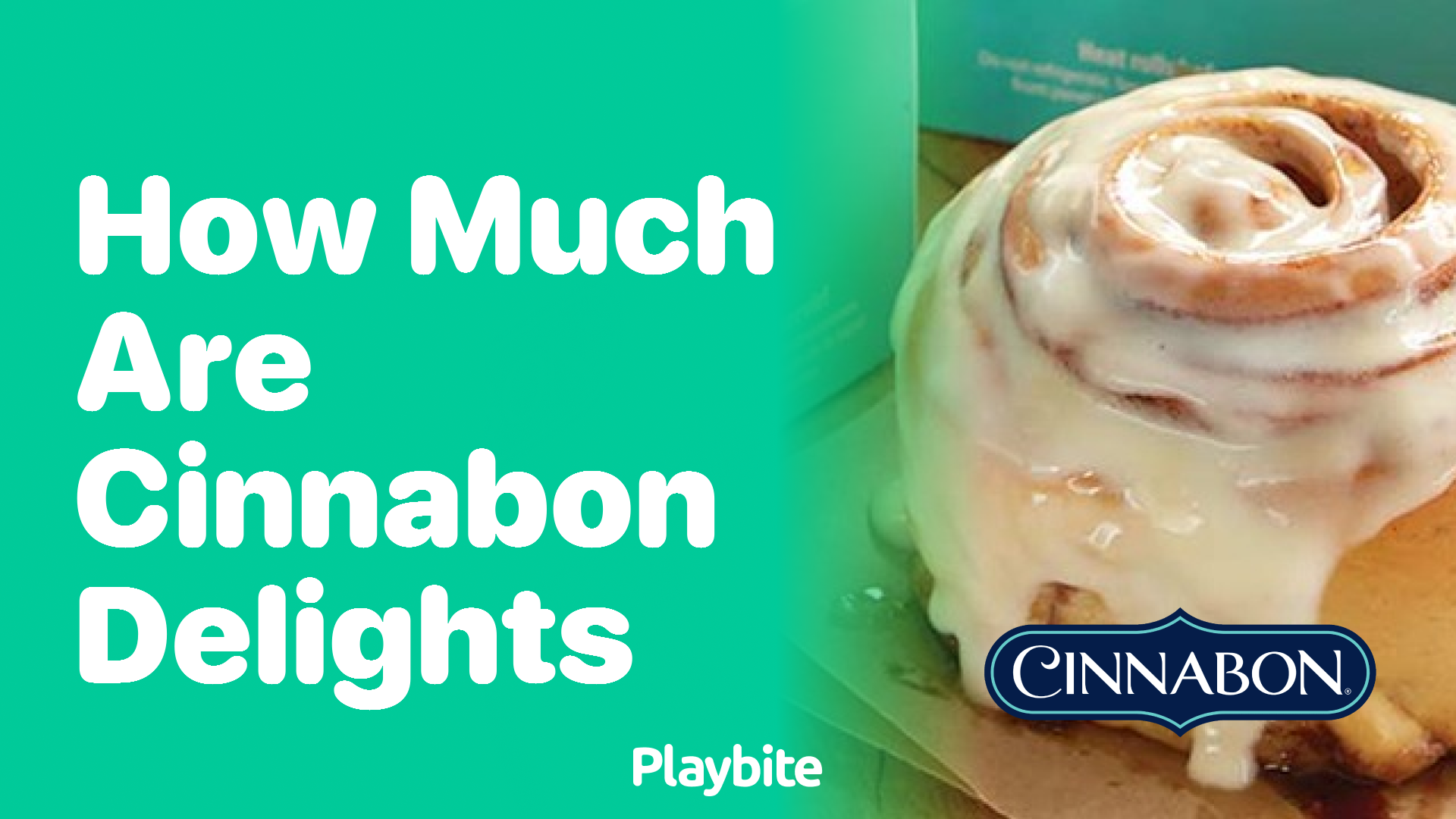 How Much Do Cinnabon Delights Cost?