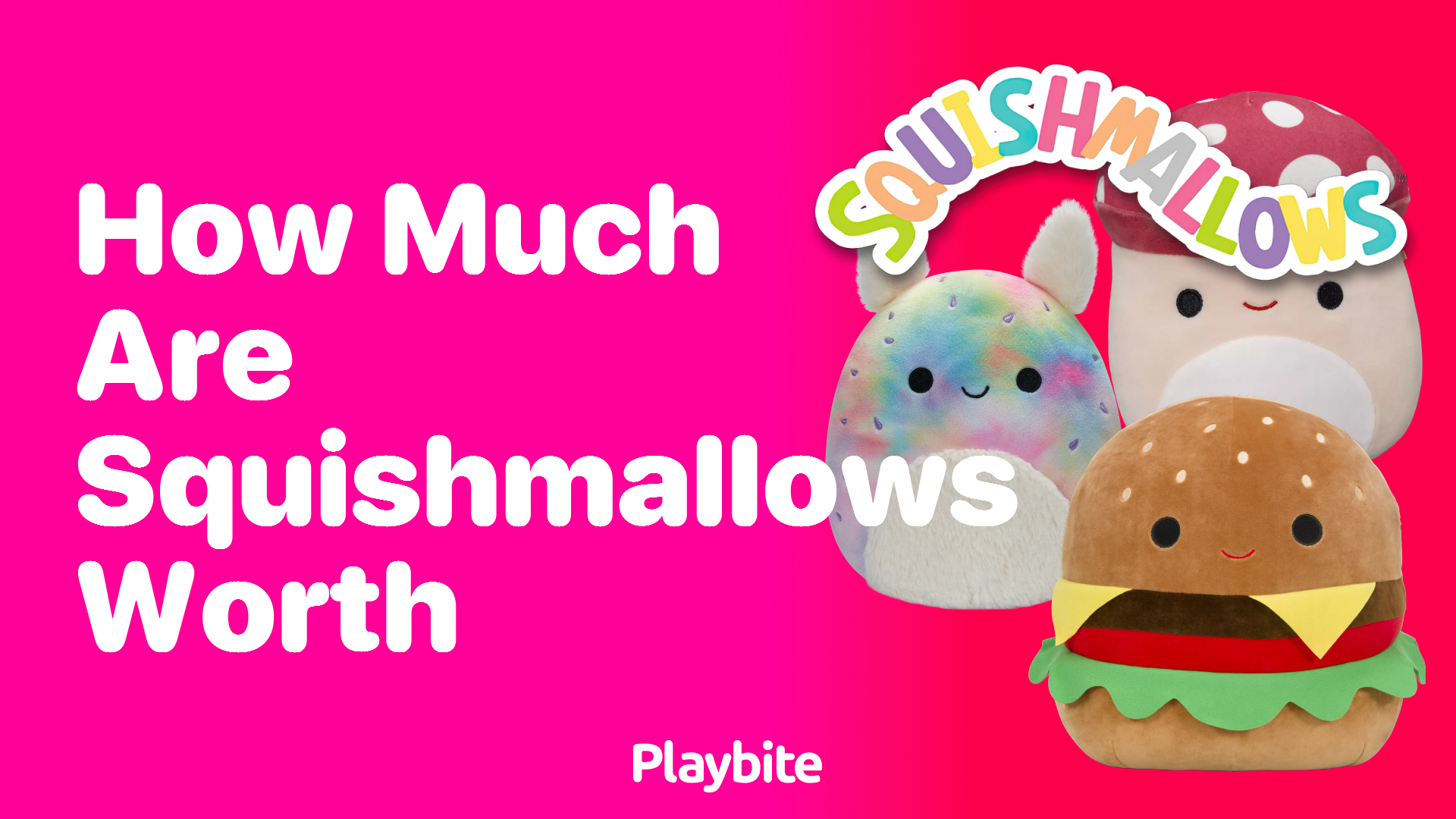 How much are Squishmallows worth?