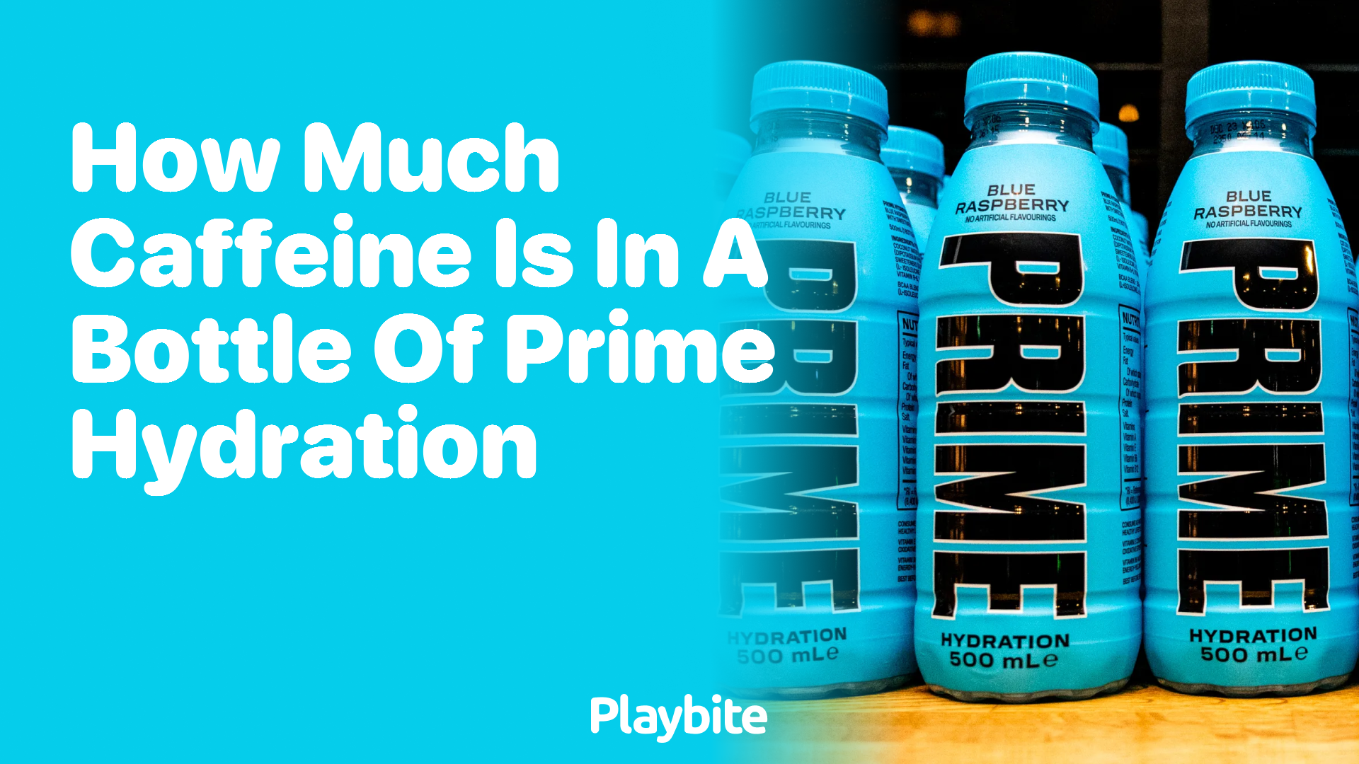 How Much Caffeine Is in a Bottle of Prime Hydration?