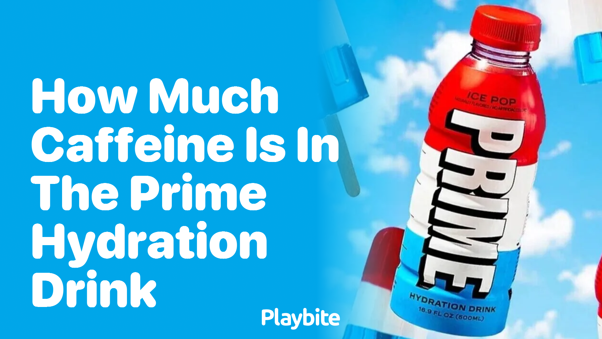 How Much Caffeine is in the Prime Hydration Drink?