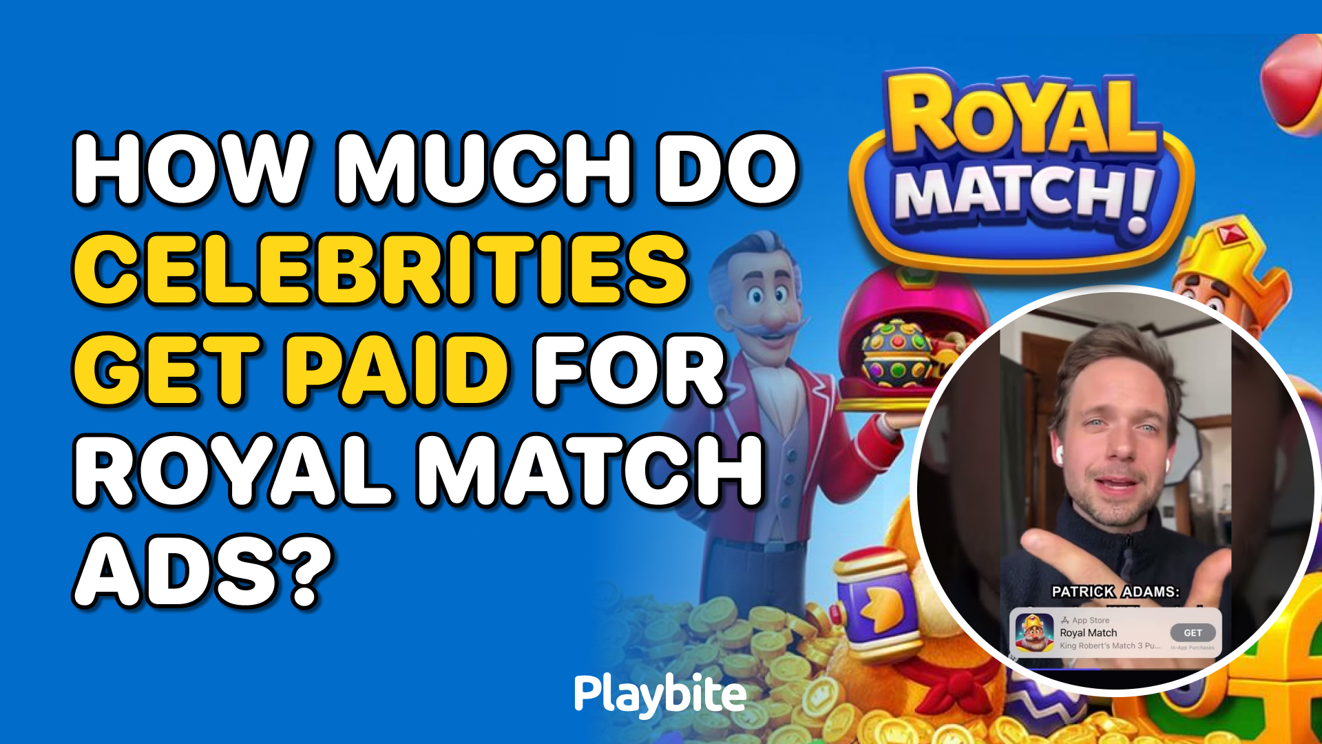How Much Do Celebrities Get Paid for Royal Match Ads?