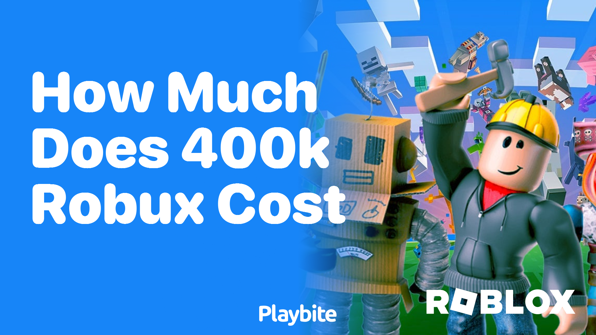 How Much Does 400K Robux Cost?