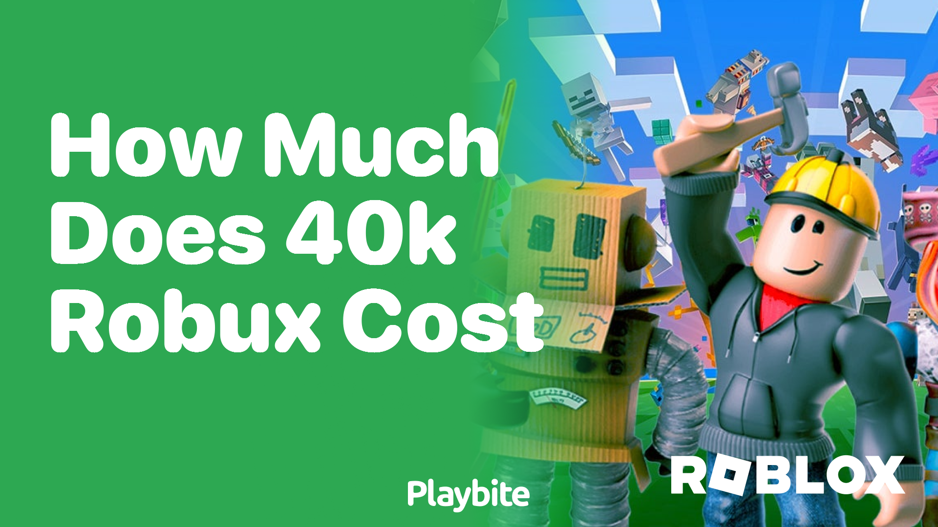 How Much Does 40k Robux Cost? - Playbite