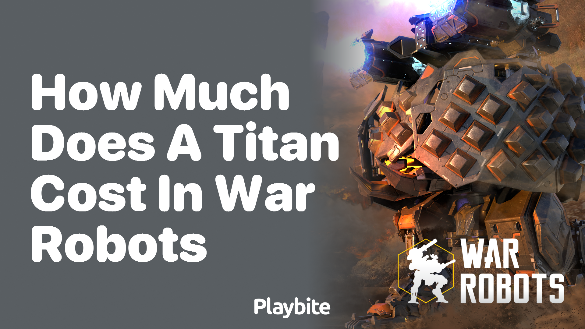 How Much Does a Titan Cost in War Robots? - Playbite