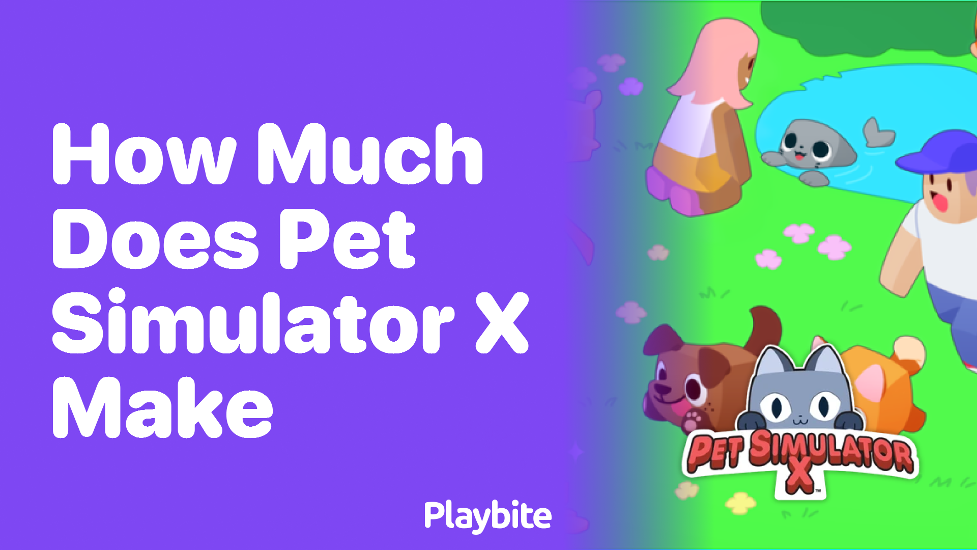 How Much Money Does Pet Simulator X Make?