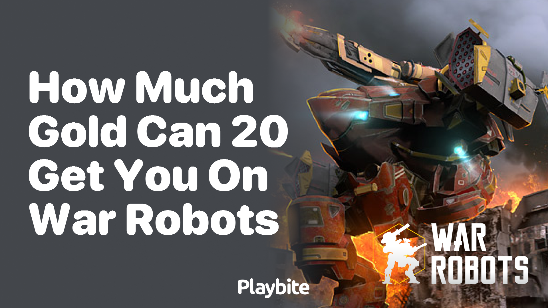 How Much Gold Can $20 Get You on War Robots?