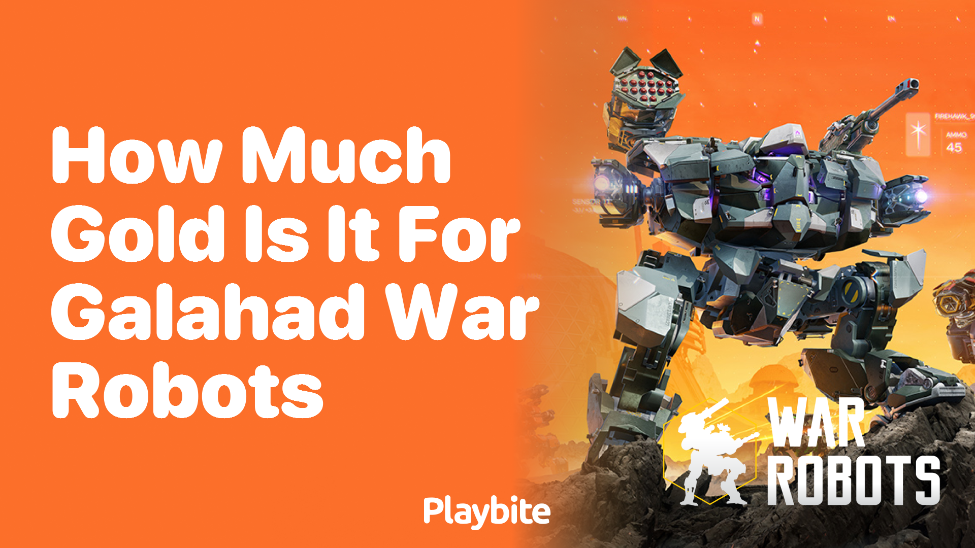 How Much Gold Is It for Galahad in War Robots?