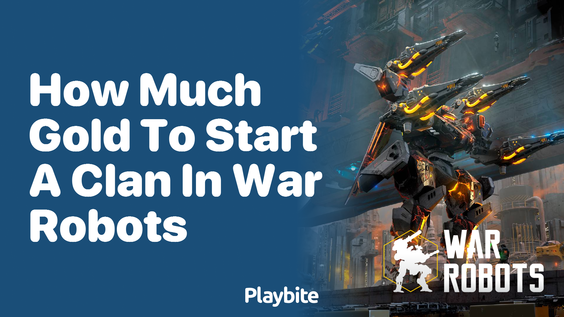 How Much Gold Do You Need to Start a Clan in War Robots?