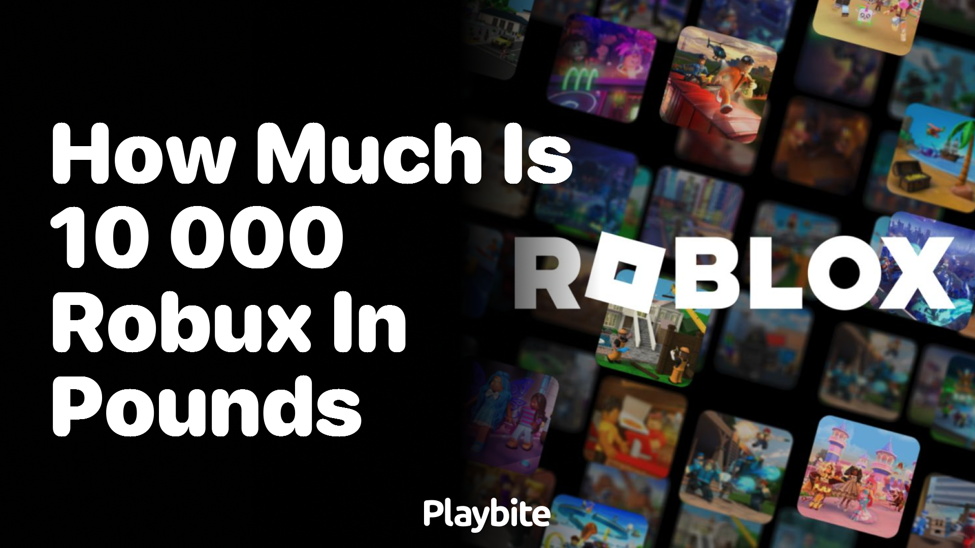 How Much is 10,000 Robux in Pounds? Find Out Here!