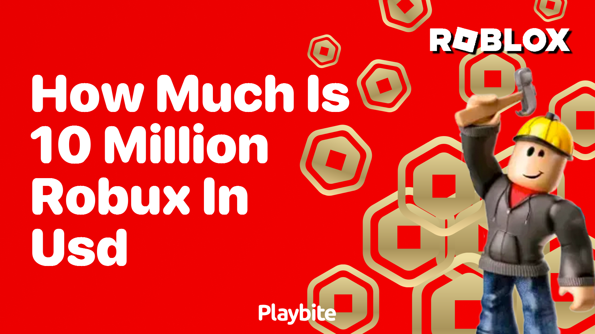 How Much is 10 Million Robux in USD?