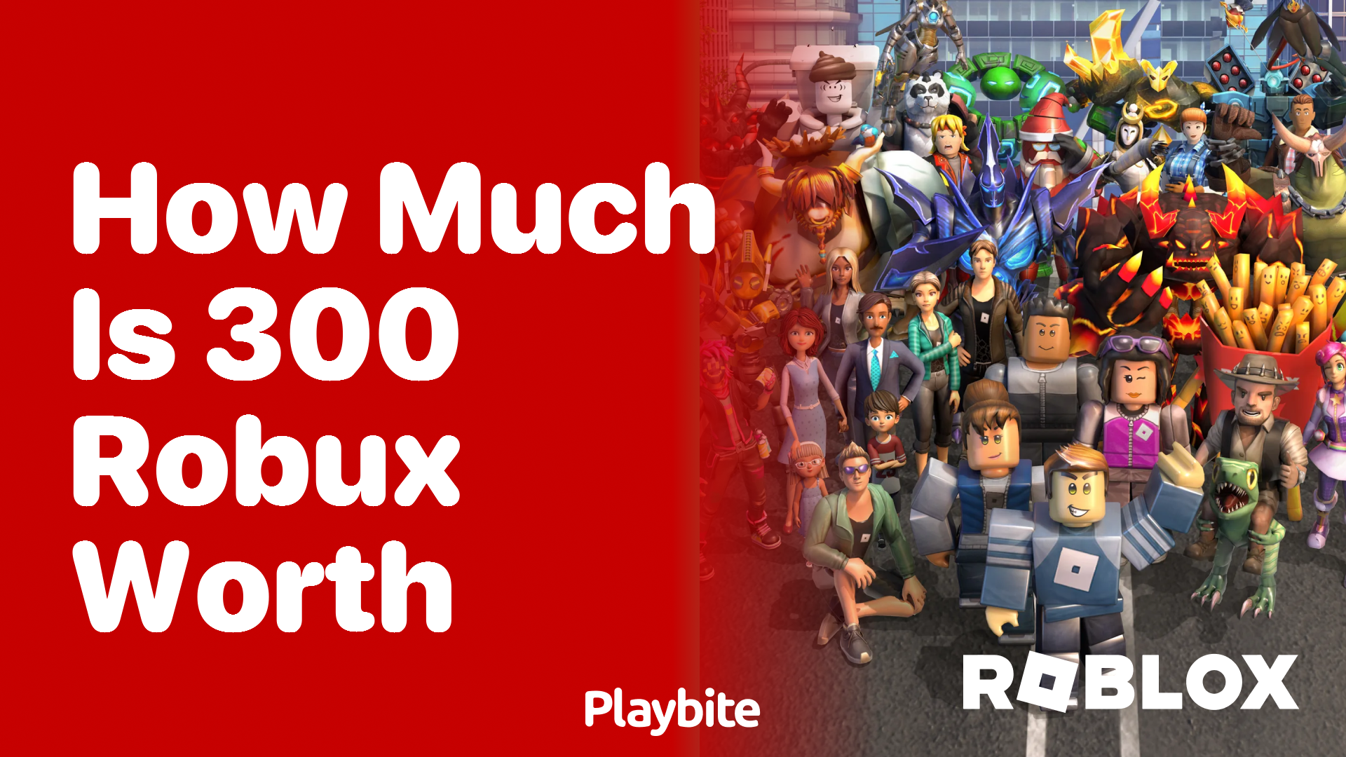 How Much Is 300 Robux Worth? Let&#8217;s Break It Down!