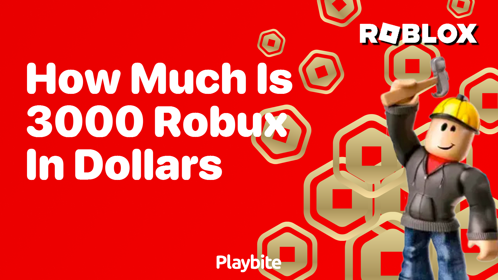 How Much Is 3000 Robux in Dollars?