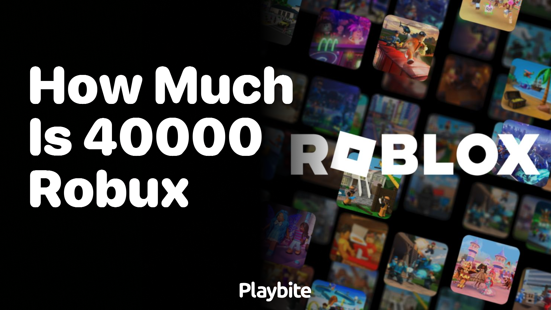 How Much is 40,000 Robux?