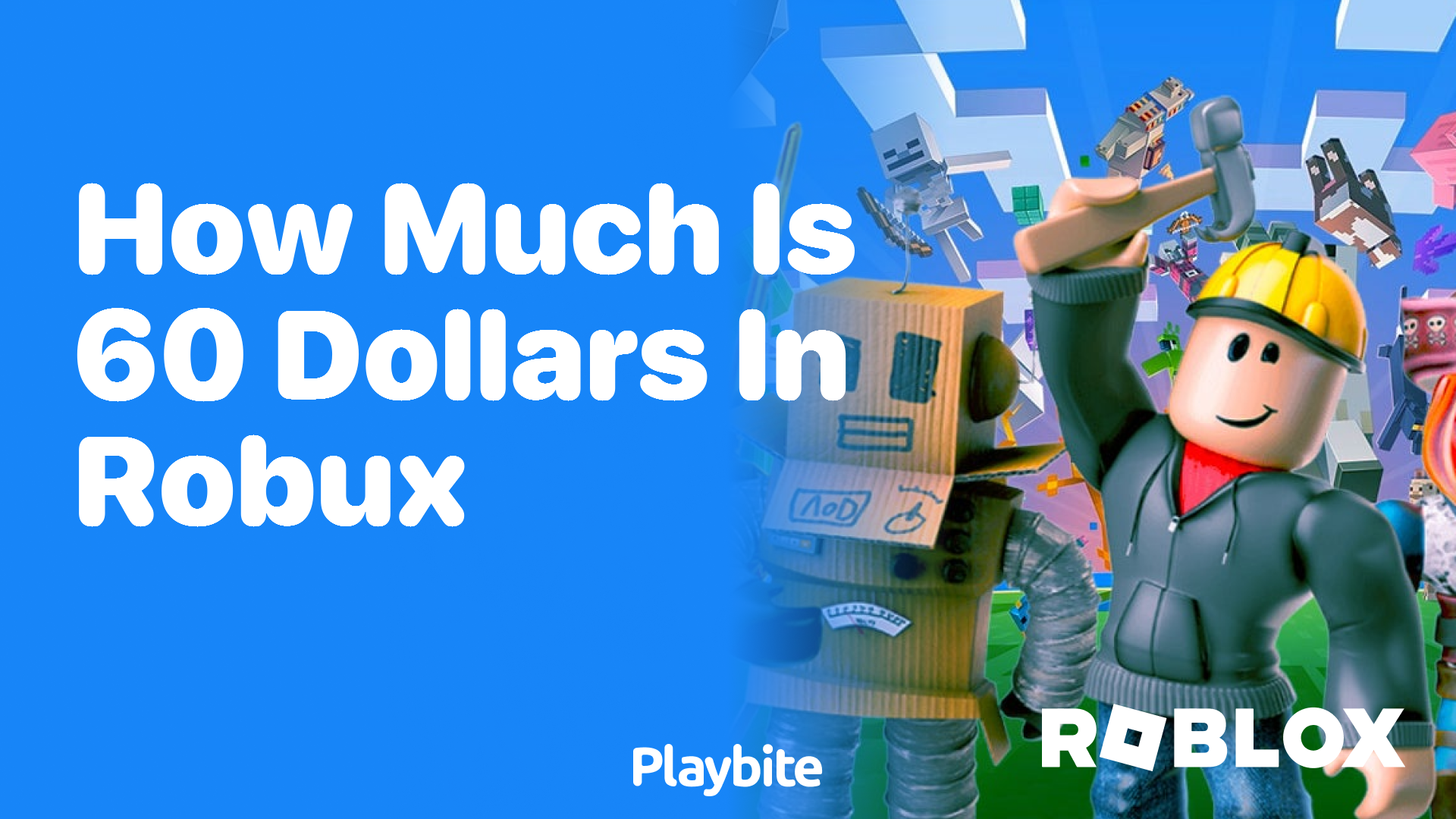 How Much Is 60 Dollars in Robux? - Playbite