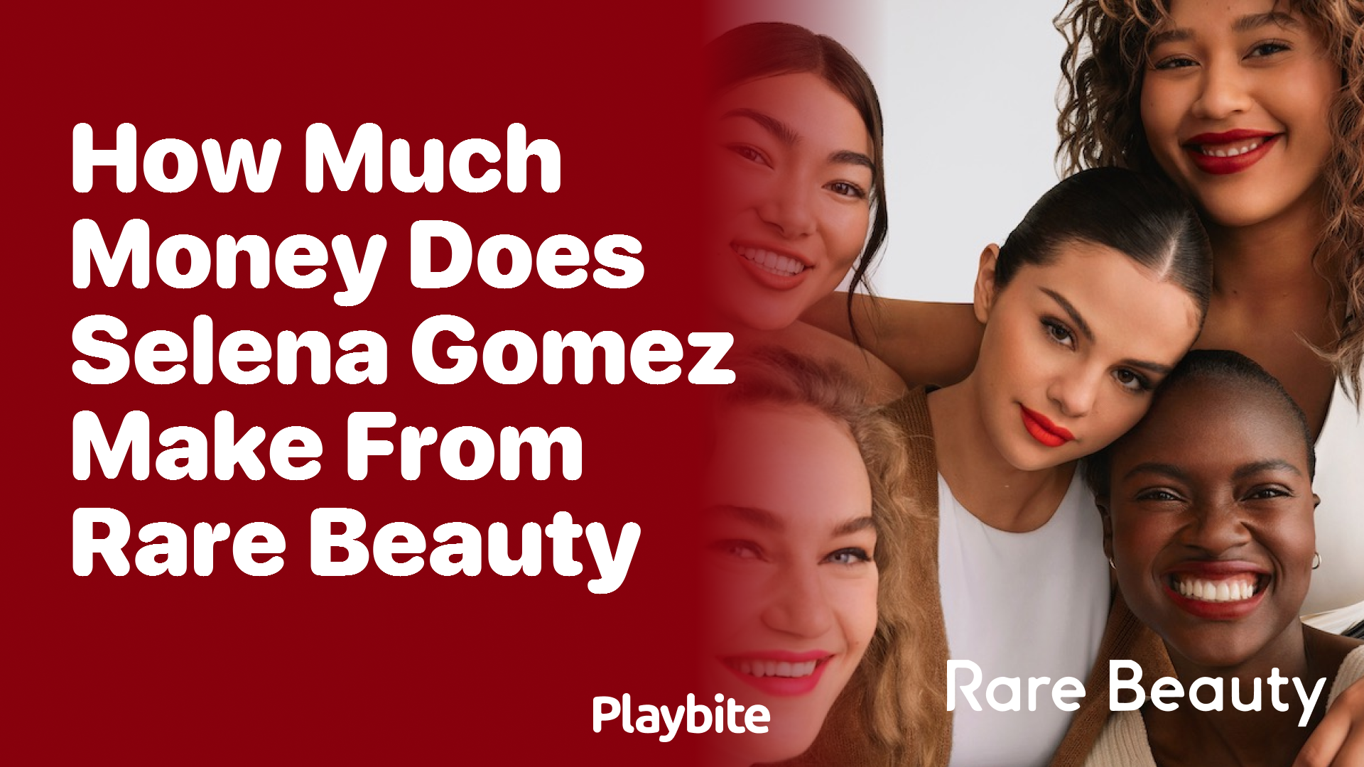 How Much Money Does Selena Gomez Make From Rare Beauty?