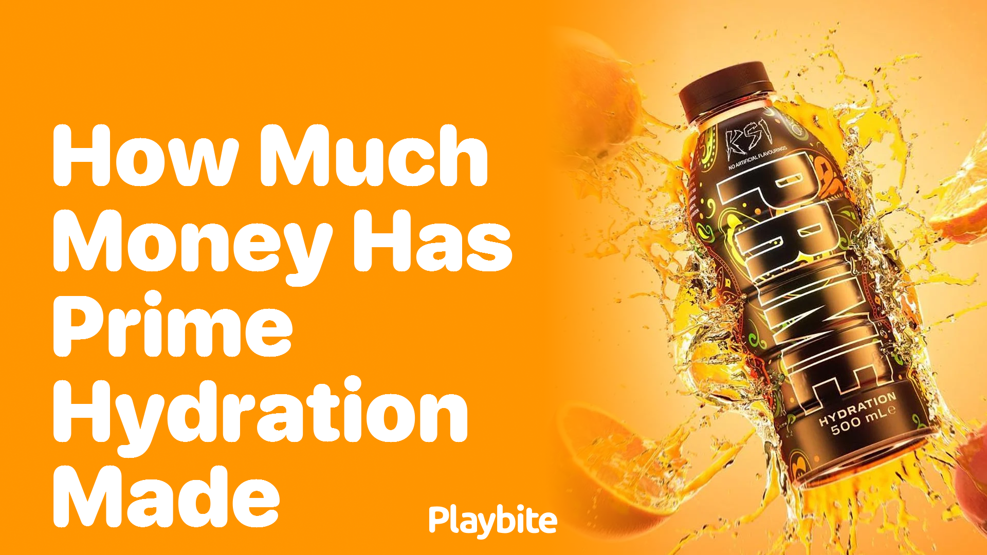 How Much Money Has Prime Hydration Made?