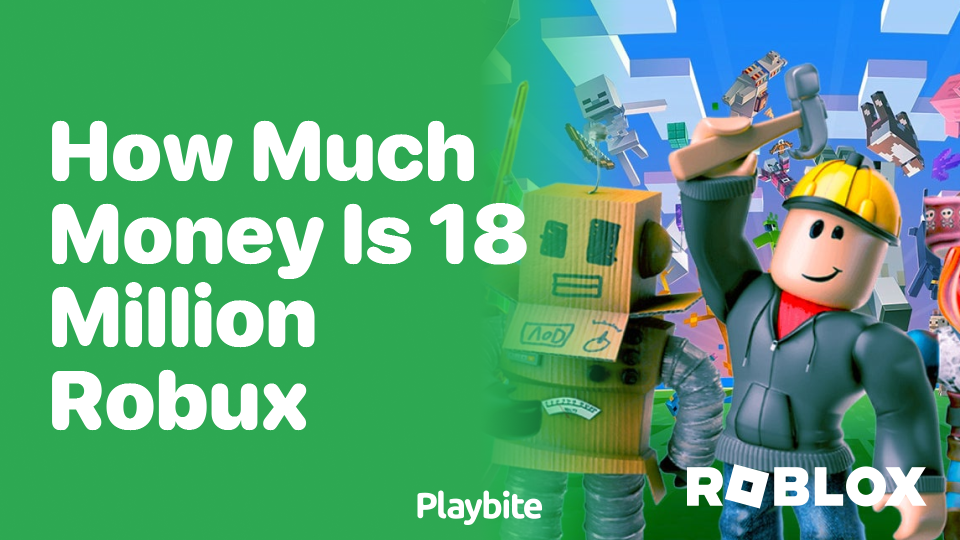 How Much Money is 18 Million Robux Worth?