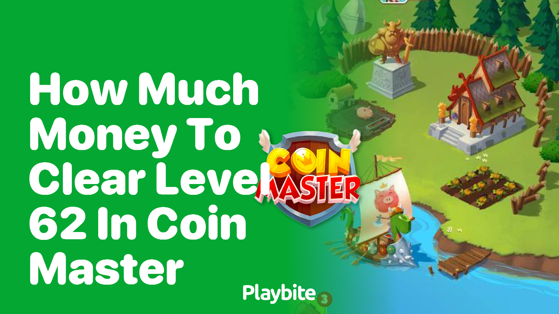 How Much Money Does it Take to Clear Level 62 in Coin Master?